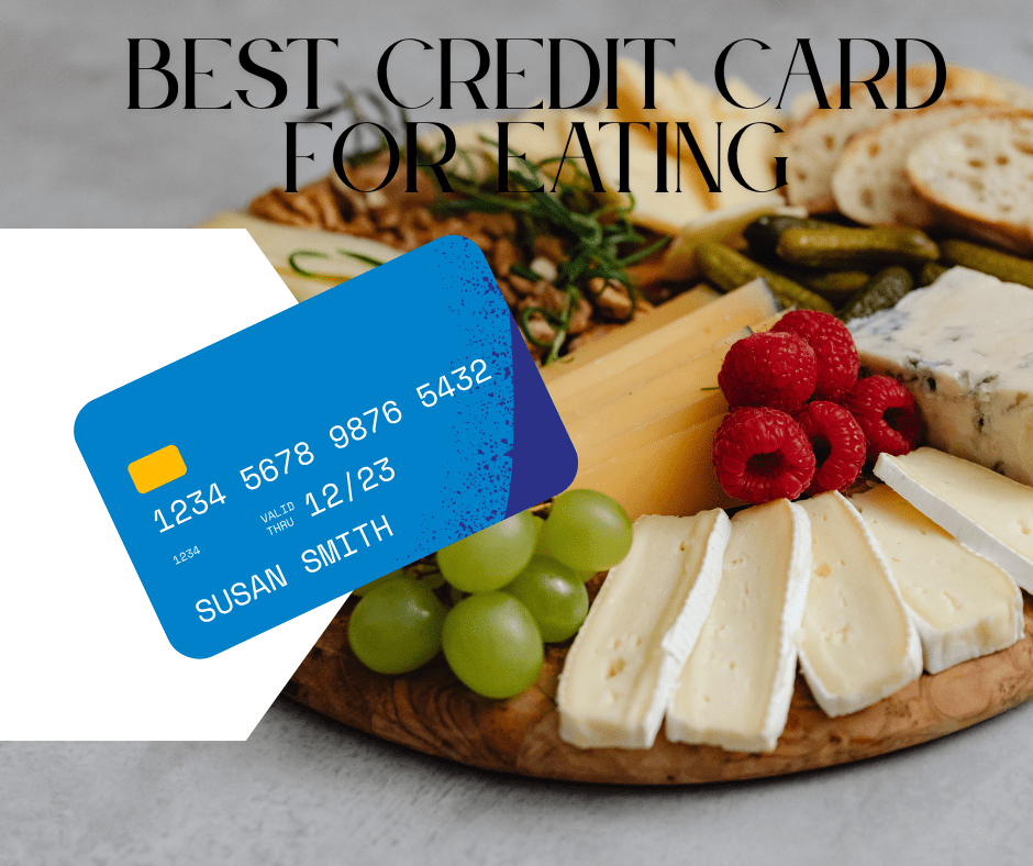 Best Credit Card for Eating Out: Maximize Rewards on Your Dining Experience