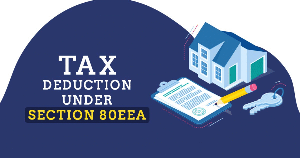 This images shows a 80EEA Deduction: Understanding Benefits and Eligibility Criteria